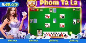 Game Phỏm online Fb68